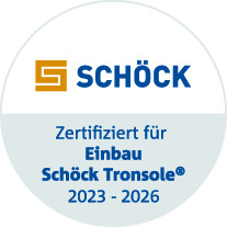 Schöck-Zertifikat für den Einbau der Tronsole, 2023 bis 2026